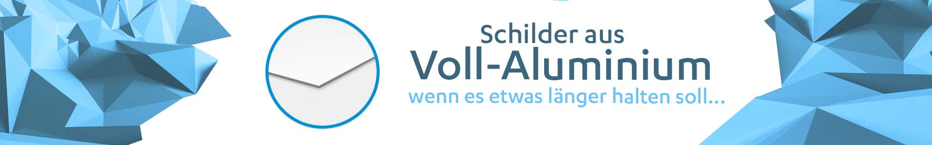 Schilder aus Vollaluminium